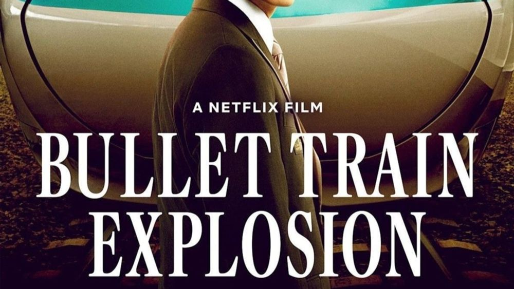 Bullet Train Explosion on Netflix