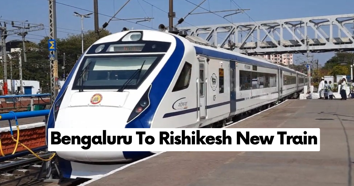Train from Bengaluru to Rishikesh